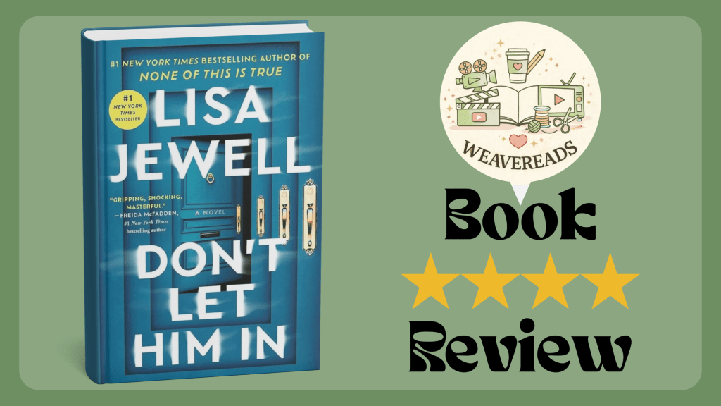 Don’t Let Him In — Book Review&nbsp;**SPOILERS**