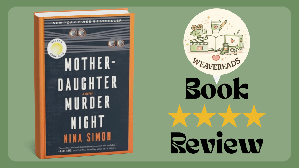 Mother-Daughter Murder Club — Book Review **SPOILERS**